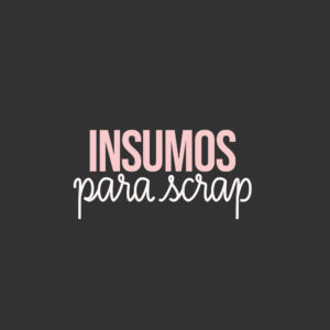 Insumos para Scrap